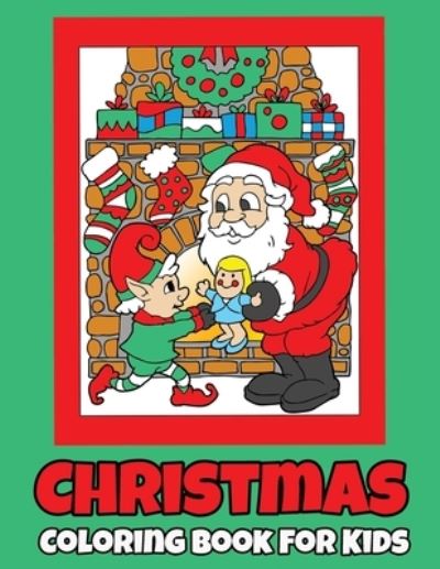 Cover for Pure Delight Publishing · Christmas Coloring Book For Kids (Paperback Book) (2020)