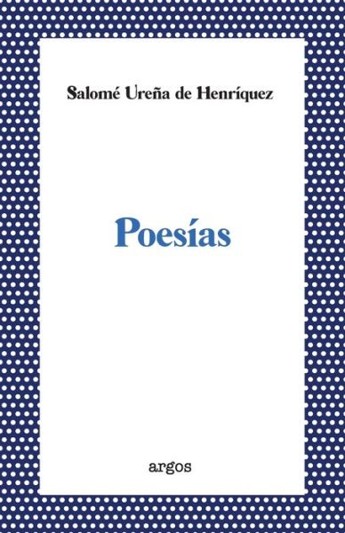 Cover for Salome Urena De Henriquez · Poesias (Paperback Book) (2020)