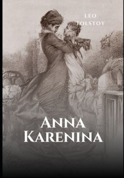 Cover for Leo Tolstoy · Anna Karenina (Paperback Book) (2021)