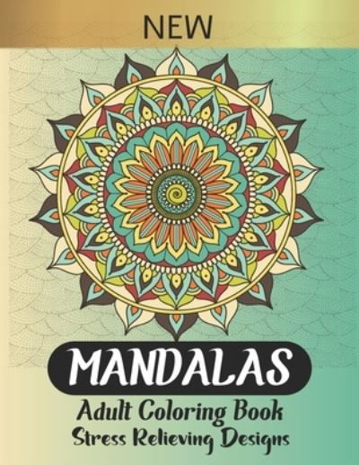 Cover for Dan Green · Mandalas Adult Coloring Book (Paperback Book) (2021)