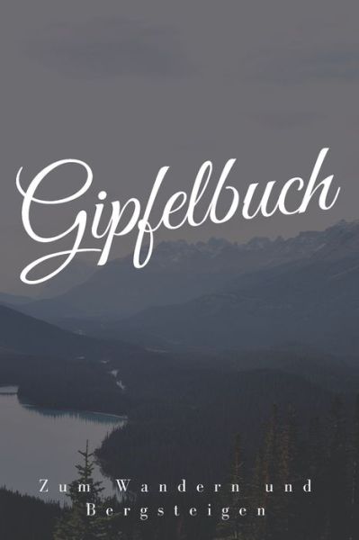 Cover for Sebastian Müller · Gipfelbuch (Paperback Book) (2020)