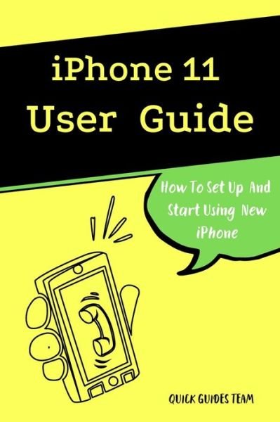 Cover for Quick Guides Team · Iphone 11 User Guide (Paperback Bog) (2020)