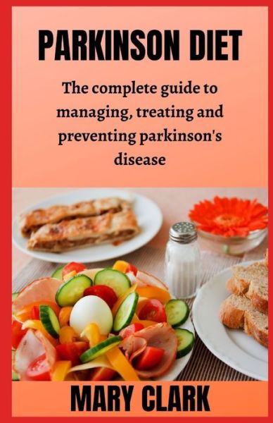 Cover for Mary Clark · Parkinson Diet (Paperback Book) (2020)