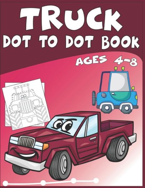 Cover for Nitu Publishing · Truck Dot to Dot Book Ages 4-8 (Paperback Book) (2020)