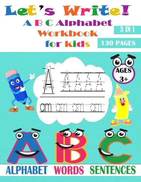 Cover for Pena Kid Press · Let's Write! A B C Alphabet Workbook for kids (Paperback Book) (2020)