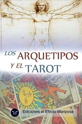 Cover for Ediciones Efecto Mariposa · Los Arquetipos Y El Tarot (Paperback Book) (2020)