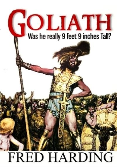 Fred Harding · Goliath: Was he 9 feet 9 inches tall? (Paperback Book) (2021)