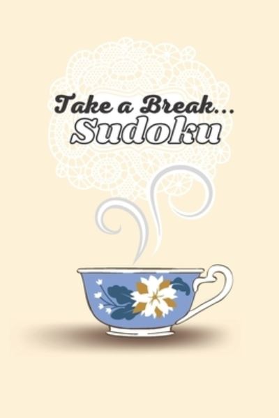 Cover for Amanda Oakley · Take a Break... Sudoku: 90 Sudoku Puzzles (Paperback Book) (2021)