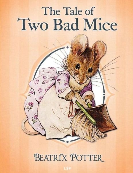 Cover for Beatrix Potter · The Tale of Two Bad Mice (Paperback Bog) (2021)