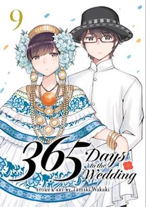 Cover for Tamiki Wakaki · 365 Days to the Wedding Vol. 9 - 365 Days to the Wedding (Paperback Book) (2025)