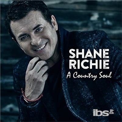 Cover for Shane Richie · A Country Soul (CD) (2017)
