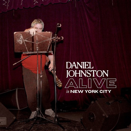 Cover for Daniel Johnston · Alive In New York City (Clear Vinyl) (LP) [Clear vinyl edition] (2024)