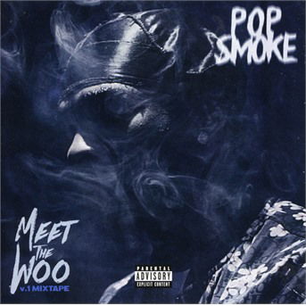 Meet the Woo V.1 Mixtape - Pop Smoke - Musiikki - UNIVERSAL - 0602435359441 - perjantai 4. joulukuuta 2020