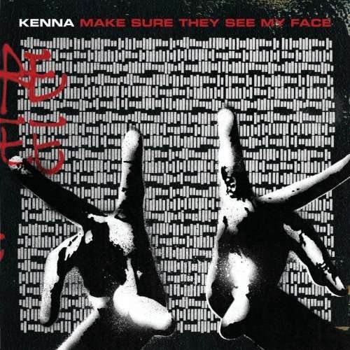 Cover for Kenna · Make Sure They See My Face (CD)