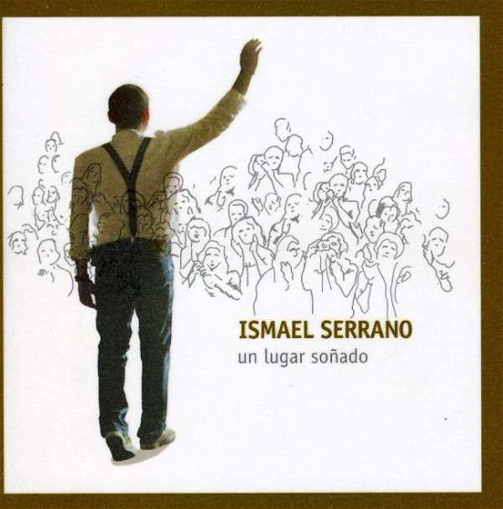 Cover for Ismael Serrano · Un Lugar Sonado (CD) (2009)