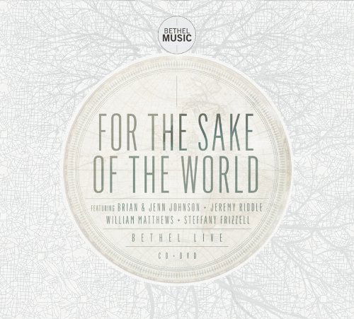 Bethel Live - For The Sake Of The World - Bethel Live - Film - INTEGRITY - 0609788201441 - 31 oktober 2013