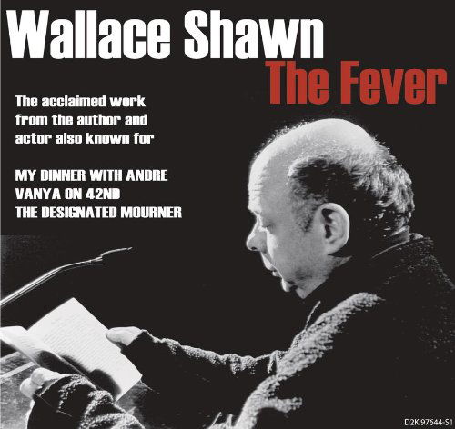 Fever - Wallace Shawn - Muzyka - SHOUT FACTORY - 0826663976441 - 20 czerwca 2006