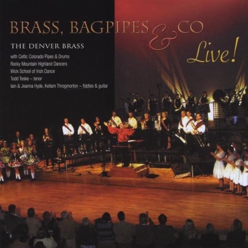 Cover for Denver Brass · Brass Bagpipes &amp; Co: Live! (CD) (2010)