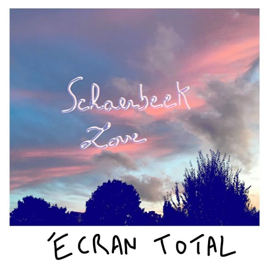 Cover for Ecran Total · Schaerbeek Love (LP) (2021)
