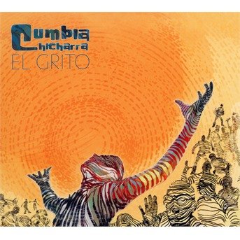 Cover for Cumbia Chicharra · El Grito (CD) (2021)