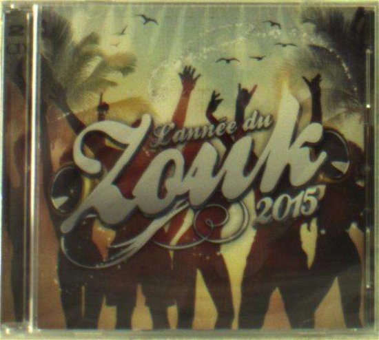 Cover for Compilation · Lann'e Du Zouk 2015 (CD) (2015)
