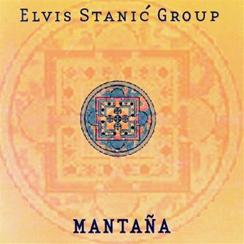 Cover for Stanic Elvis Group · Mantana (CD)