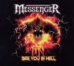 Cover for Messenger · See You in Hell (CD) [Limited edition] (2011)
