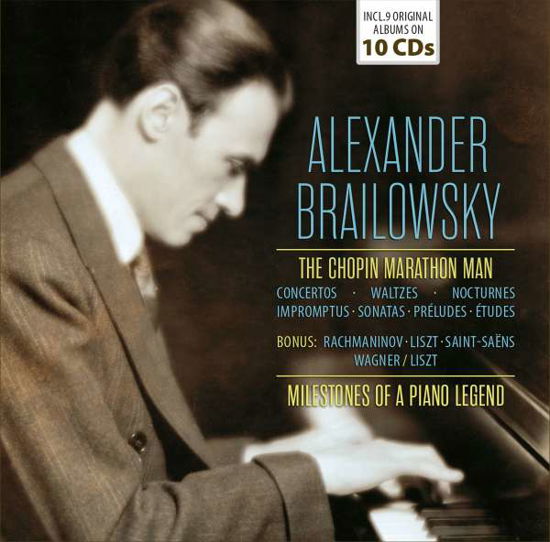 Brailowsky Alexander · Chopin Marathon Man (CD) (2019)