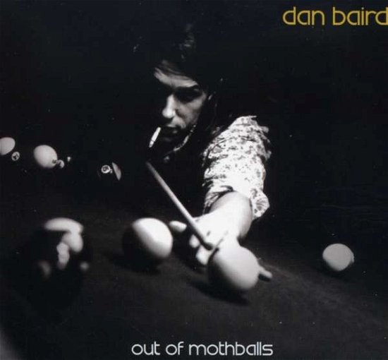 Cover for Dan Baird · Out of Mothballs (CD) (2008)