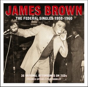 Cover for James Brown · The Federal Singles 1958-1960 (CD) (2014)