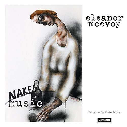 Eleanor Mcevoy · Naked Music (LP) [180 gram edition] (2016)