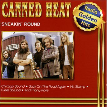 Sneakin' Round - Canned Heat - Musiikki - Spv - 5637500896441 - perjantai 4. marraskuuta 2016