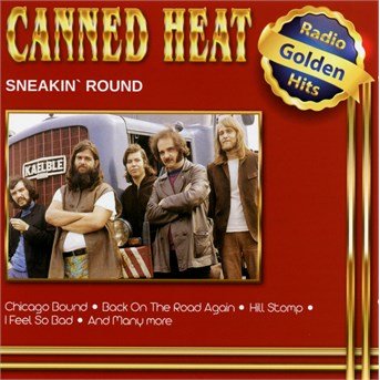 Cover for Canned Heat · Sneakin' Round (CD) (2016)