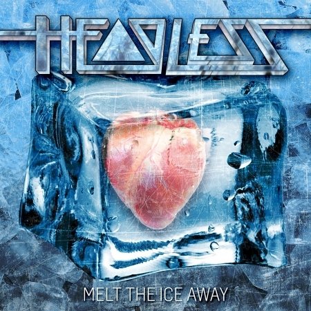 Cover for Headless · Melt the Ice Away (CD) (2016)