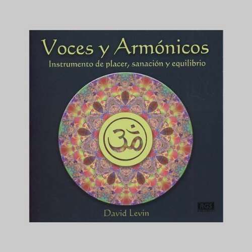 Cover for David Levin · Voces Y Armonicos-instrumento De Placer Sanacion Y (CD) (2012)