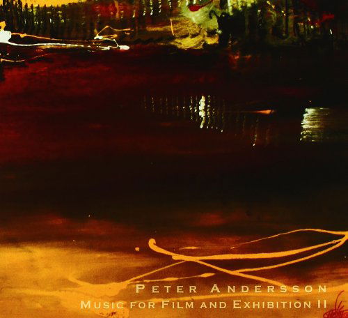 Cover for Peter Andersson · Music For Film And Exh.Vol.2 (CD) (2010)