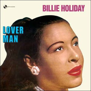 Cover for Billie Holiday · Loverman (LP) [High quality, Limited, Remastered edition] (2016)