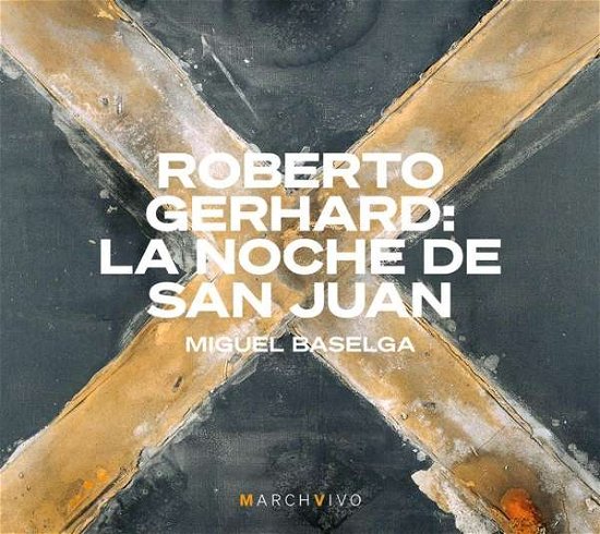 Cover for Miguel Baselga · Roberto Gerhard: La Noche De San Juan (CD) (2021)