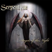 Angels Of The Night - Serpentyne - Musique - HELL - 8718858192441 - 11 octobre 2019