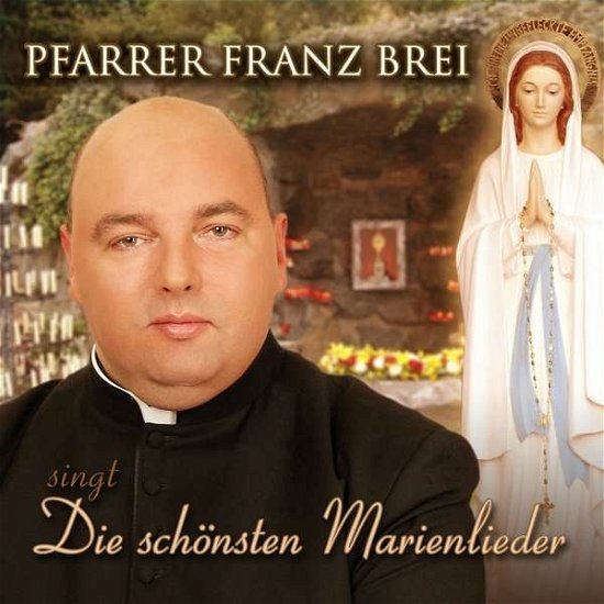 Cover for Franz Pfarrer Brei · Die Sch (CD) (2019)