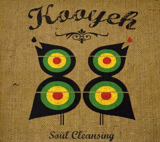 Cover for Kooyeh · Soul Cleansing (CD) (2013)