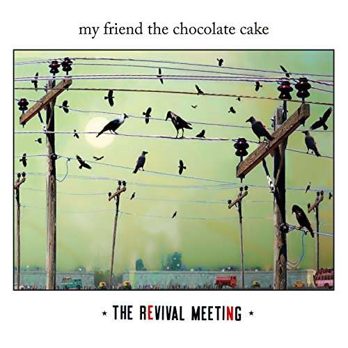 Cover for My Friend the Chocolate Cake · Revival Meeting (LP) (2017)