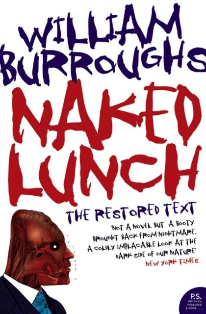 Cover for William S. Burroughs · Naked Lunch: The Restored Text - Harper Perennial Modern Classics (Pocketbok) (2005)