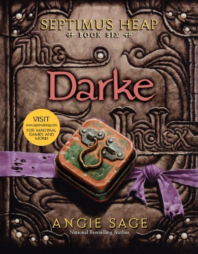 Cover for Angie Sage · Septimus Heap, Book Six: Darke - Septimus Heap (Pocketbok) [Reprint edition] (2012)