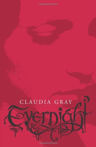 Cover for Claudia Gray · Evernight (Paperback Book) [1 Reprint edition] (2009)