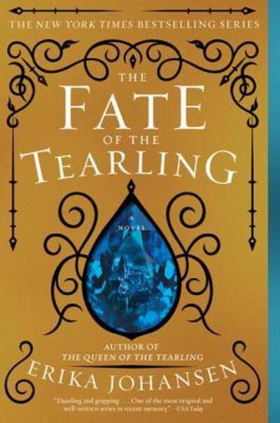 Cover for Erika Johansen · The The Fate of the Tearling: A Novel - Queen of the Tearling (Pocketbok) (2017)