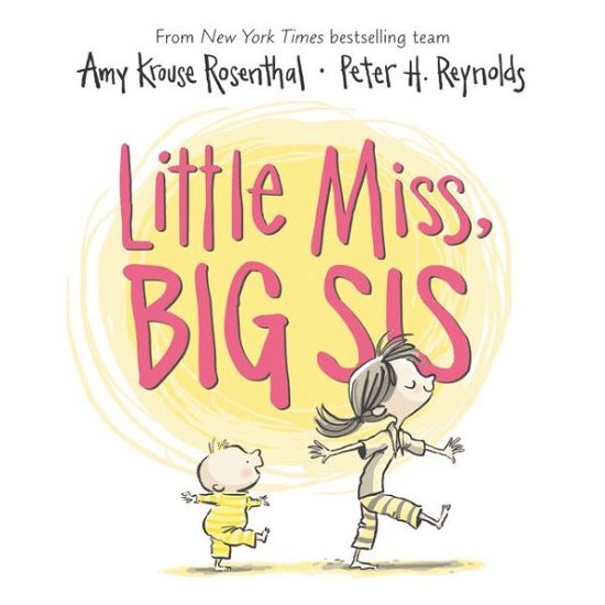 Cover for Amy Krouse Rosenthal · Little Miss, Big Sis Board Book (Bog) (2020)
