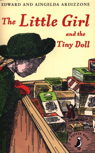 Cover for Aingelda Ardizzone · The Little Girl and the Tiny Doll - A Puffin Book (Pocketbok) (2015)