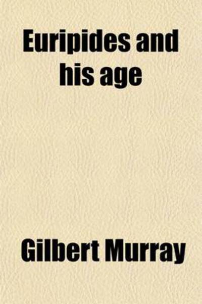 Cover for Euripides · Euripides and His Age (Bok)