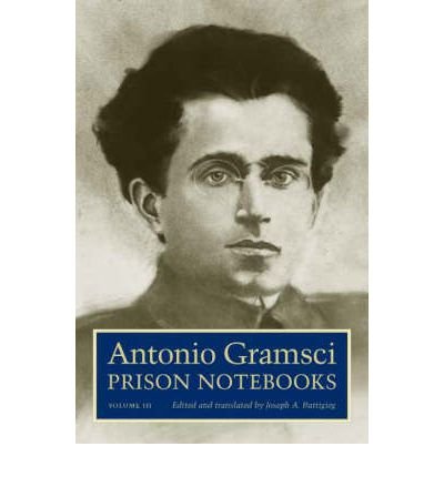 Cover for Antonio Gramsci · Prison Notebooks: Volume 3 - European Perspectives: A Series in Social Thought and Cultural Criticism (Gebundenes Buch) (2007)